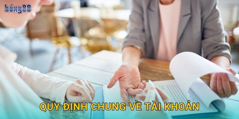 Quy định chung về tài khoản